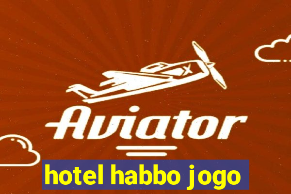 hotel habbo jogo